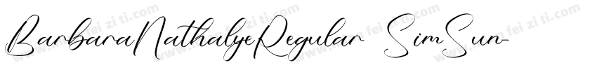 BarbaraNathalyeRegular SimSun字体转换
